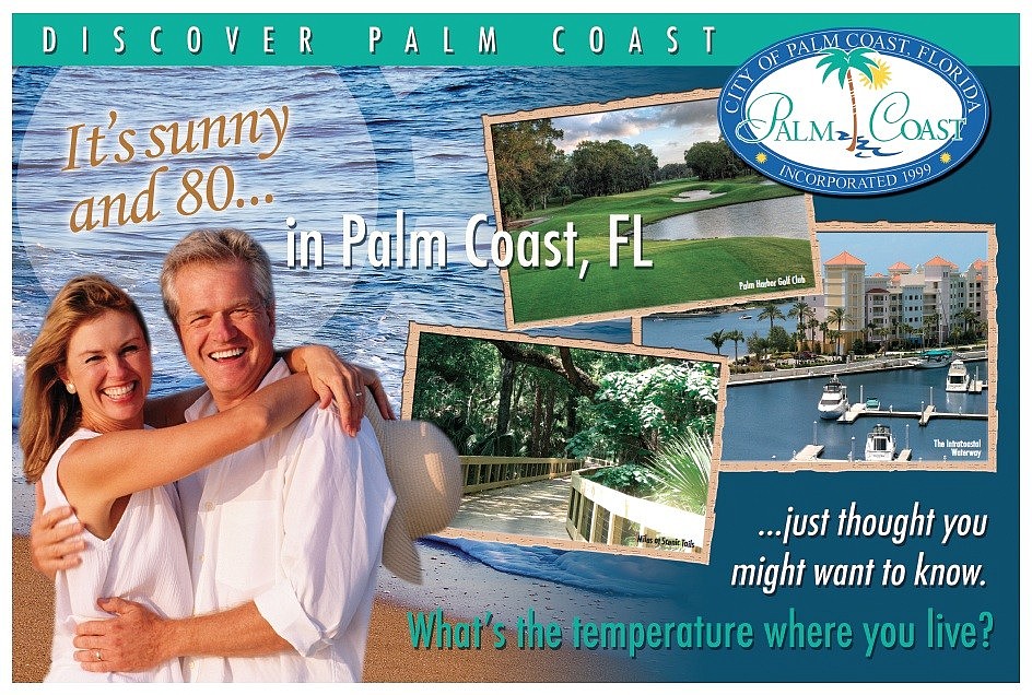 Palm Coast is warm when the nation is cold, according to city officials.