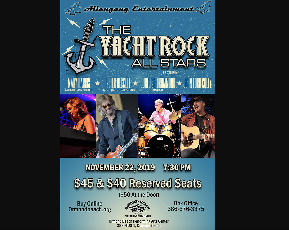 See the Yacht Rock All Stars at the Ormond Beach Performing Arts Center. Flyer courtesy of the city of Ormond Beach