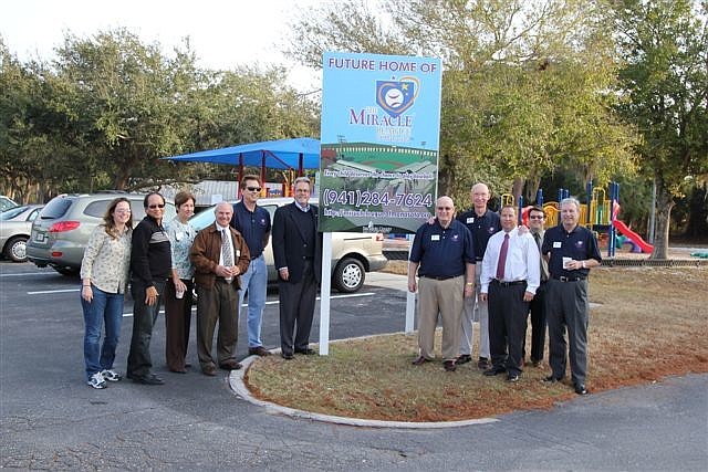 "The sign unveiling is exciting because we know the next phase is for our new field to become a reality," said Bob Mitchell, president of The Miracle League of Manasota.
