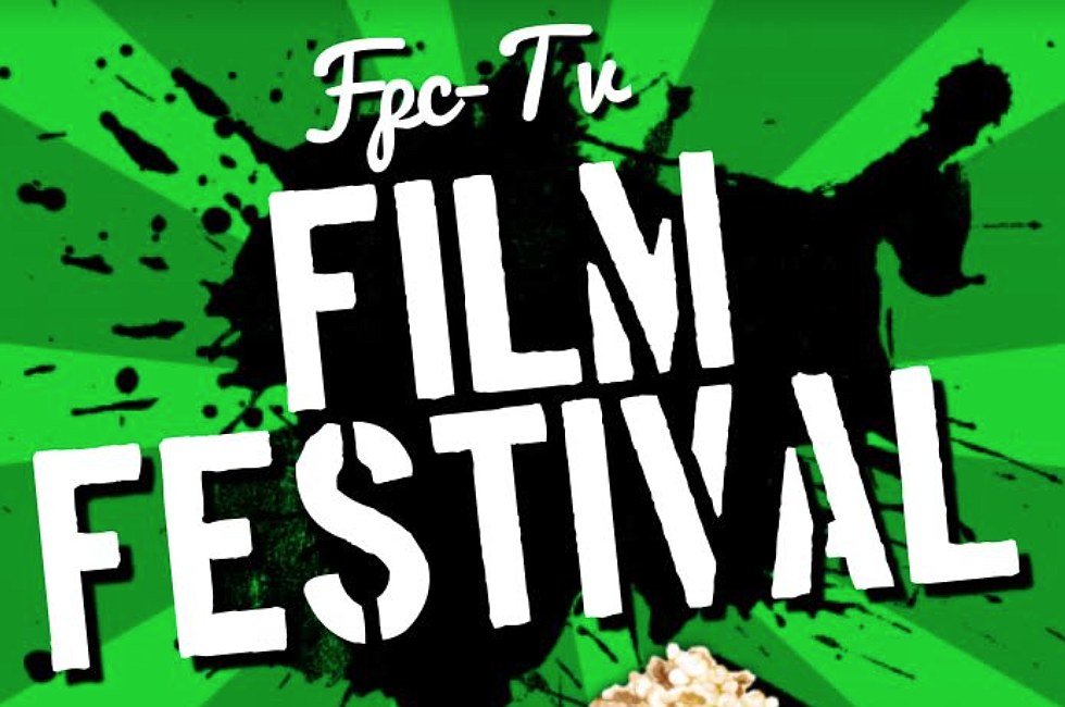 FPC-TV Fim Festival is Friday, March 1.