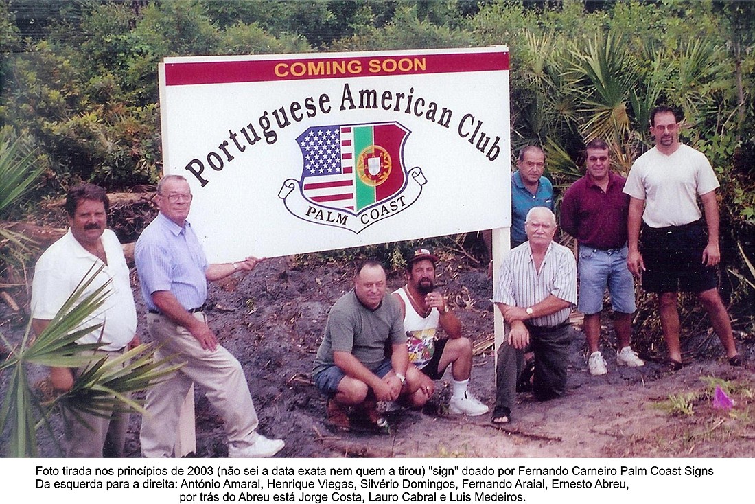 Photo taken in early 2003 after the acquisition of the property, sign donated by Fernando Carneiro of Palm Coast Signs. Courtesy photo