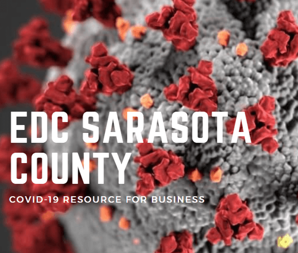 Courtesy. The Economic Development Corporation of Sarasota has assembled a website page that listsÂ resources, information and help for businesses, which is beingÂ updatedÂ daily.