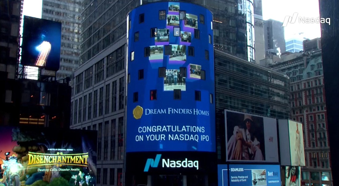 Dream Finders Homes took part in virtual opening bell ceremonies for its initial public offering on the Nasdaq stock exchange. The ceremony was shown on the screen in Times Square in New York City.
