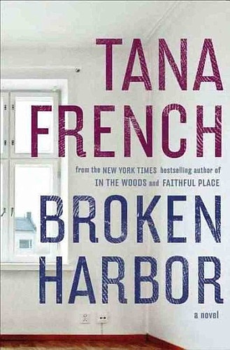 "Broken Harbor" by Tana French