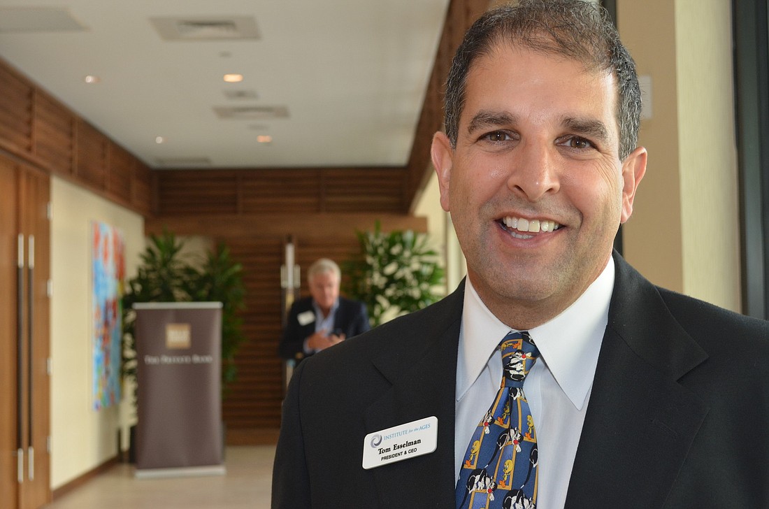 Institute of the Ages Director Tom Esselman would like to see Sarasota instinctively thought of when a group is interested in working with an older population.