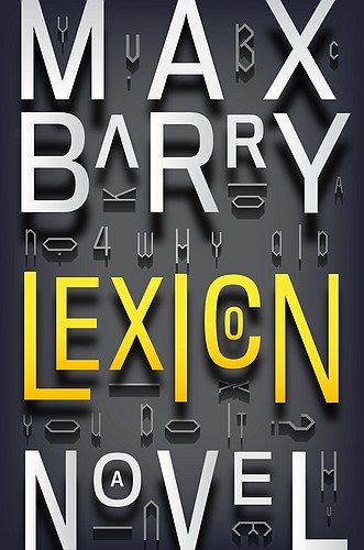 Beach Book Review: 'Lexicon' by Max Barry
