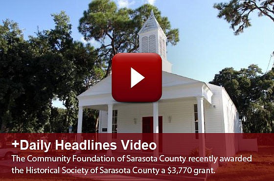 The Community Foundation of Sarasota County recently awarded the Historical Society of Sarasota County a $3,770 grant for a security-camera system.