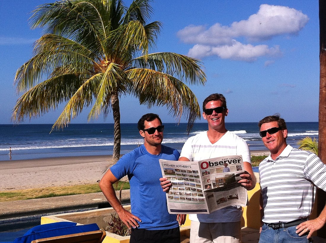 Paul Chetlain, Ryan Heise and Justin Lambert took a break from surfing in Hacienda Iguana, Nicaragua to snap a photo with their East County Observer.