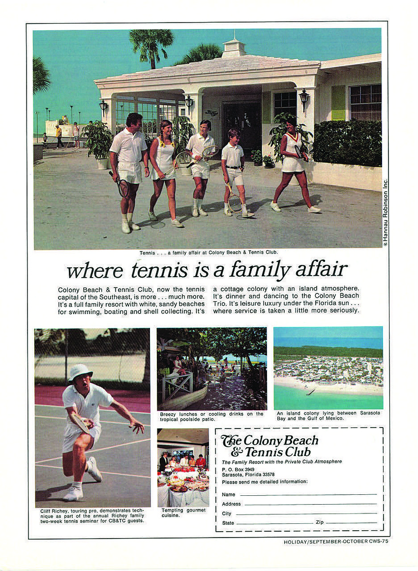 Dr. Murray “Murf” Klauber got his whole family into the act when publishing the Colony Beach & Tennis Resort’s first print ad, in a 1972 issue of Tennis.
