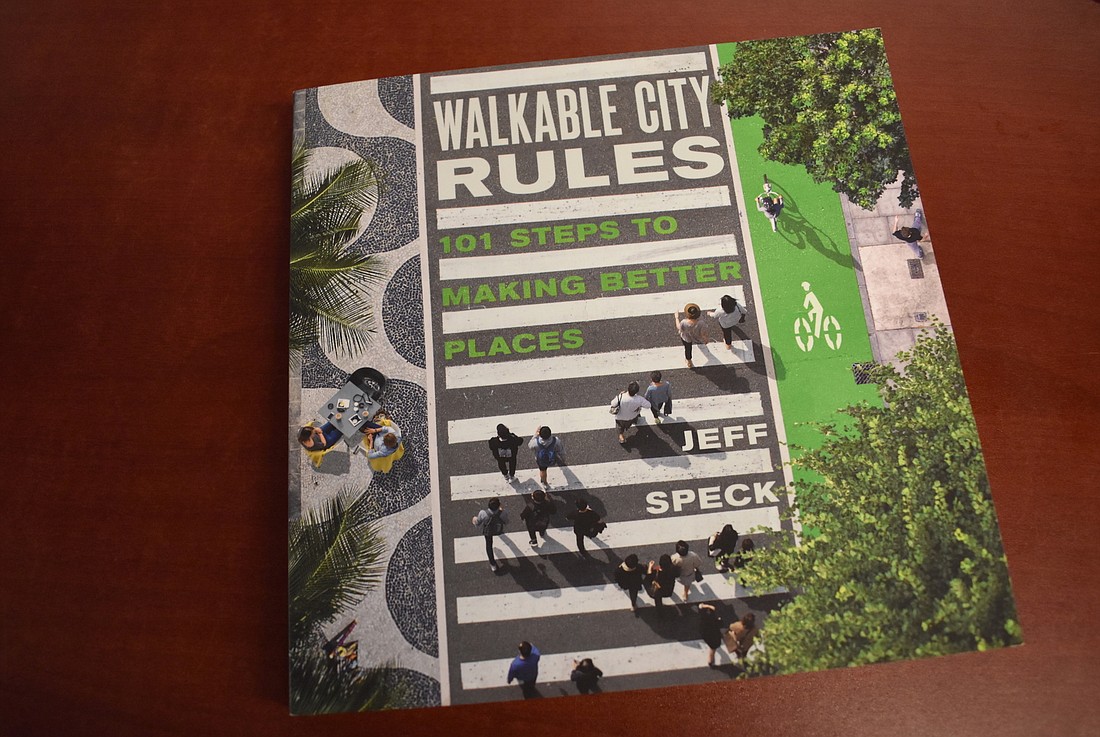 City planner Jeff Speck will also be signing copies of his book, Walkable City Rules: 101 Steps to Making Better Places.