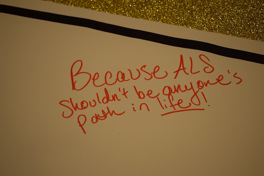 Guests at the fundraiser were asked why they supported the cause and they wrote their answers on a banner.