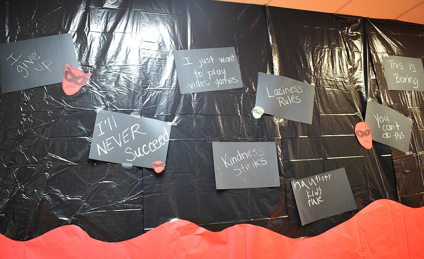 The Villain Hall reminds students of negative sayings and thoughts they must ignore to be super.