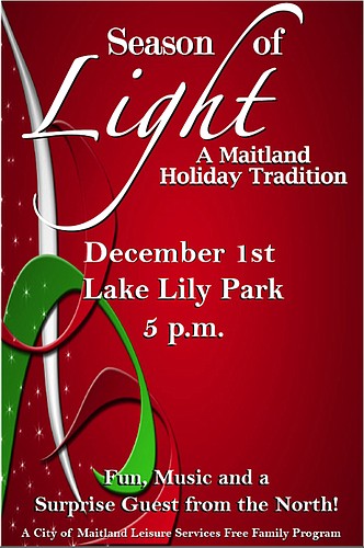 Maitland's Season of Light celebration will take place at Lake Lily Park on Saturday, Dec. 1, at 5 p.m.
