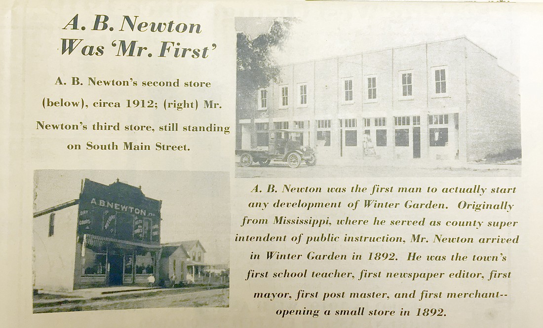 Some of the first buildings in downtown Winter Garden were occupied by Mr. A.B. Newton.