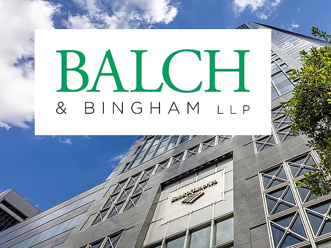 Balch & Bingham is now in Bank of America Tower at 50 N. Laura St., Suite 2100.