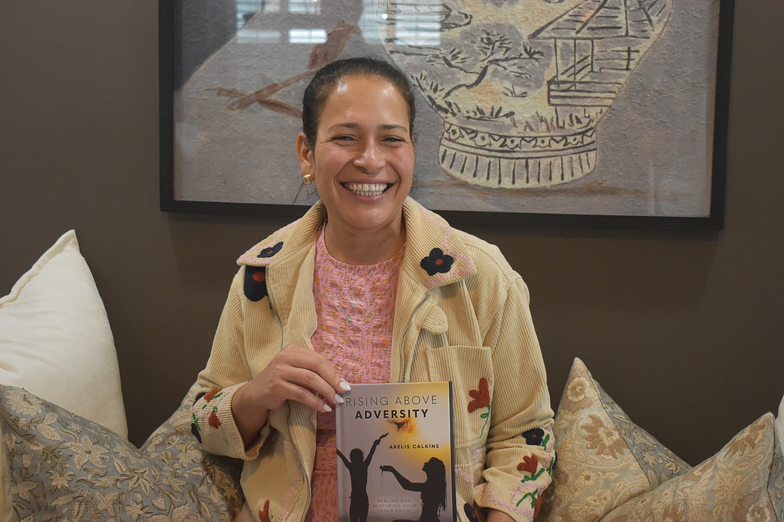 Lakewood Ranch resident Arelis Calkins sees life as a beautiful thing despite traumatic experiences in her life. She shares stories and advice in her book "Rising Above Adversity: Healing and Nurturing your Inner Child."