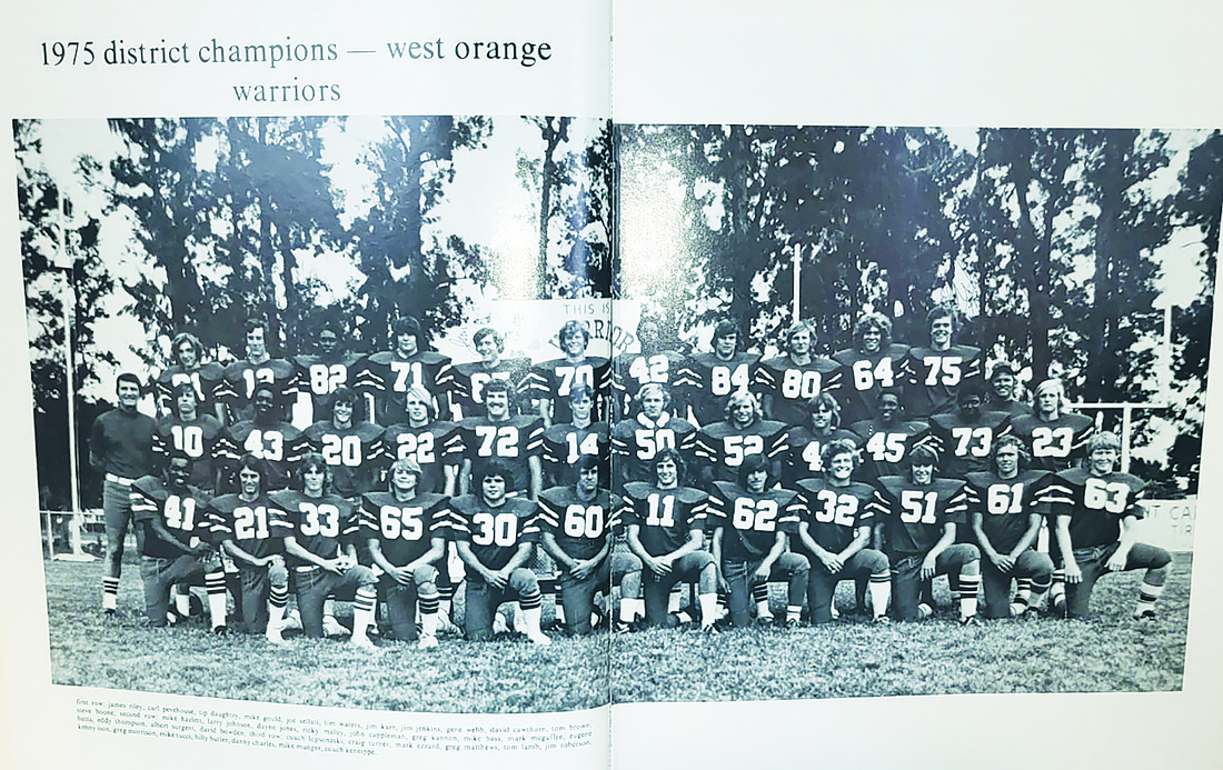 The first West Orange Warriors football team took the field in 1975.