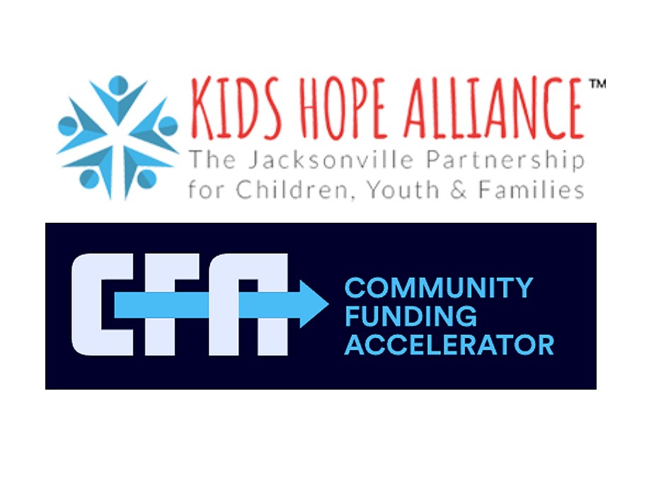 The Jacksonville’s Kids Hope Alliance and the Community Funding Accelerator.