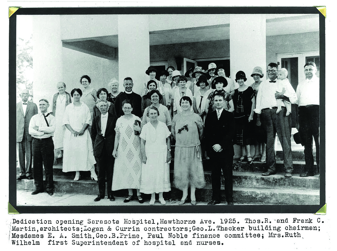 The initial staff of Sarasota Memorial Hospital in November 1925. The Hospital, held a celebration for its 100th anniversary last week.
