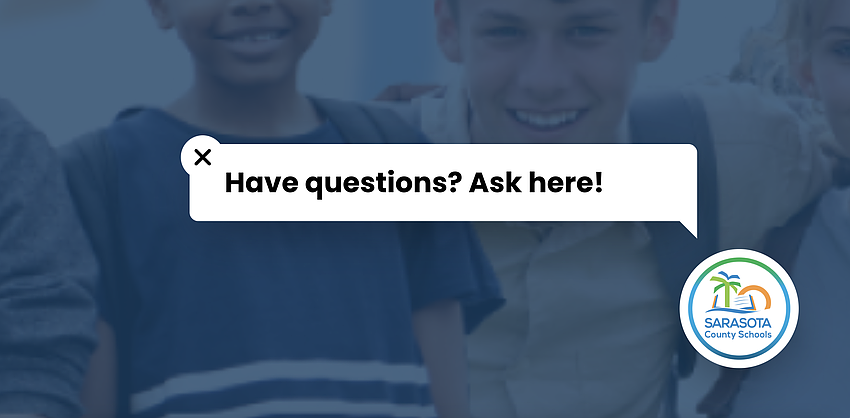 In November, Sarasota County Schools introduced AlwaysOn, a 24/7 support chatbot on its website.