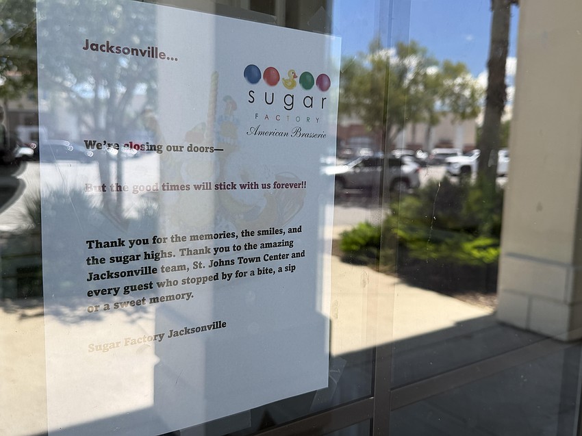 The notice to Sugar Factory visitors to The Markets at St. Johns Town Center restaurant starts with “Thank you for the memories” on the locked door.