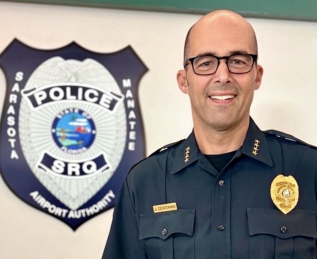 Joseph Centanni is the new chief of police at Sarasota-Bradenton International Airport.